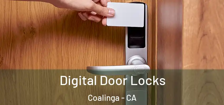  Digital Door Locks Coalinga - CA