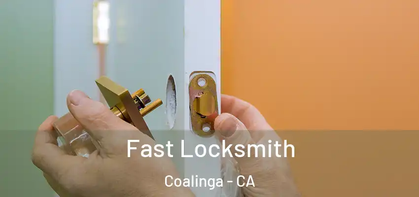  Fast Locksmith Coalinga - CA