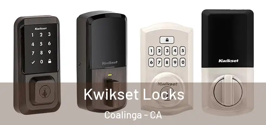  Kwikset Locks Coalinga - CA