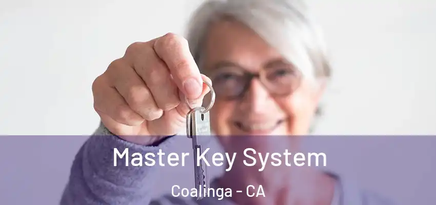  Master Key System Coalinga - CA