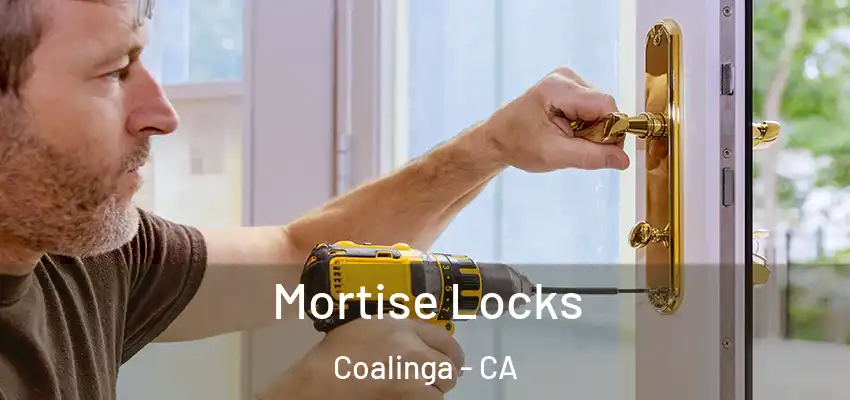  Mortise Locks Coalinga - CA