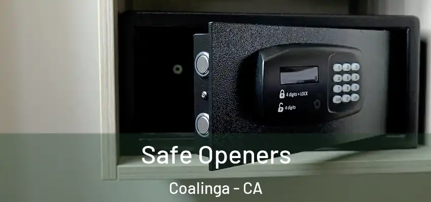  Safe Openers Coalinga - CA